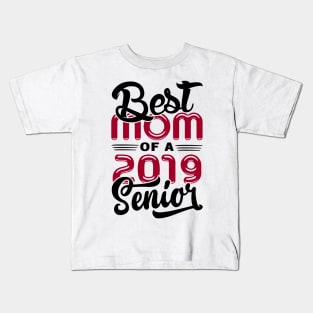 Best Mom of a 2019 Senior Kids T-Shirt